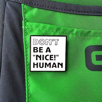 Don't Be a "NICE!" Human Disc Golf Pin
