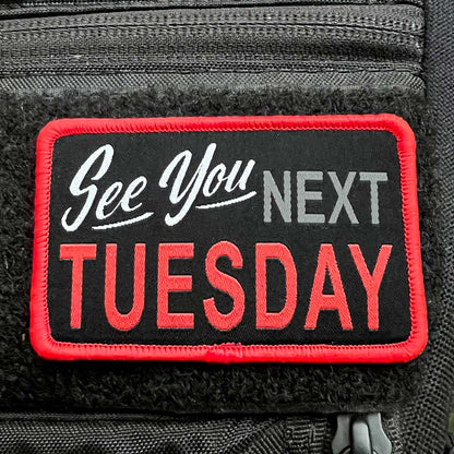 See You Next Tuesday Disc Golf Patches™
